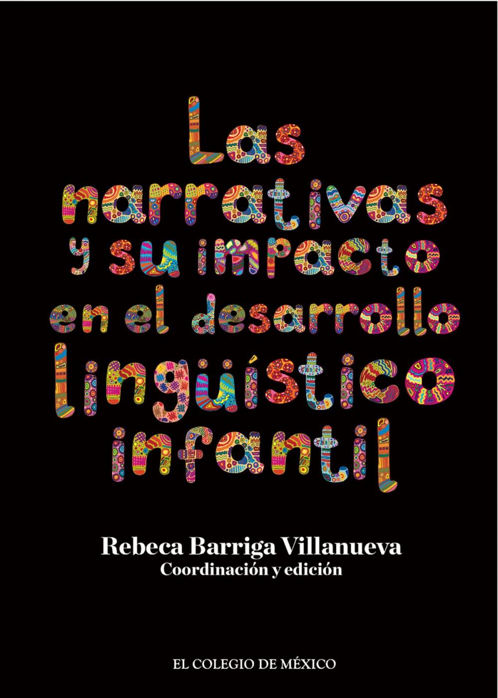 Big bigCover of Las narrativas y su impacto en el desarrollo lingüístico infantil.