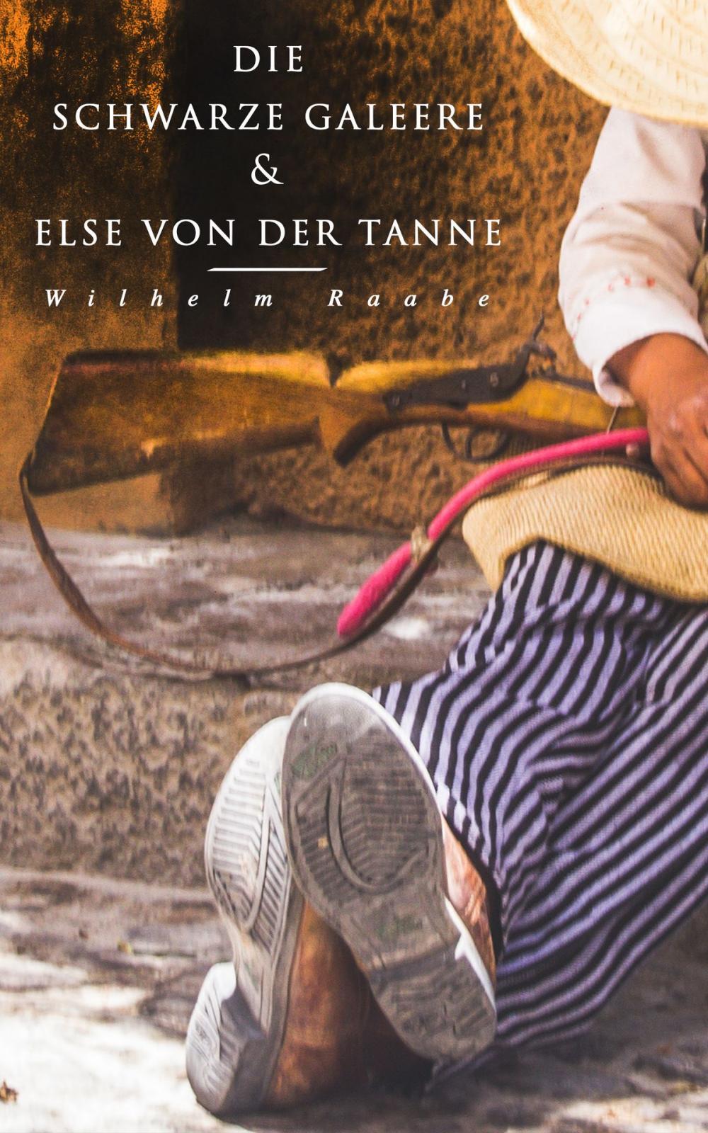 Big bigCover of Die schwarze Galeere & Else von der Tanne