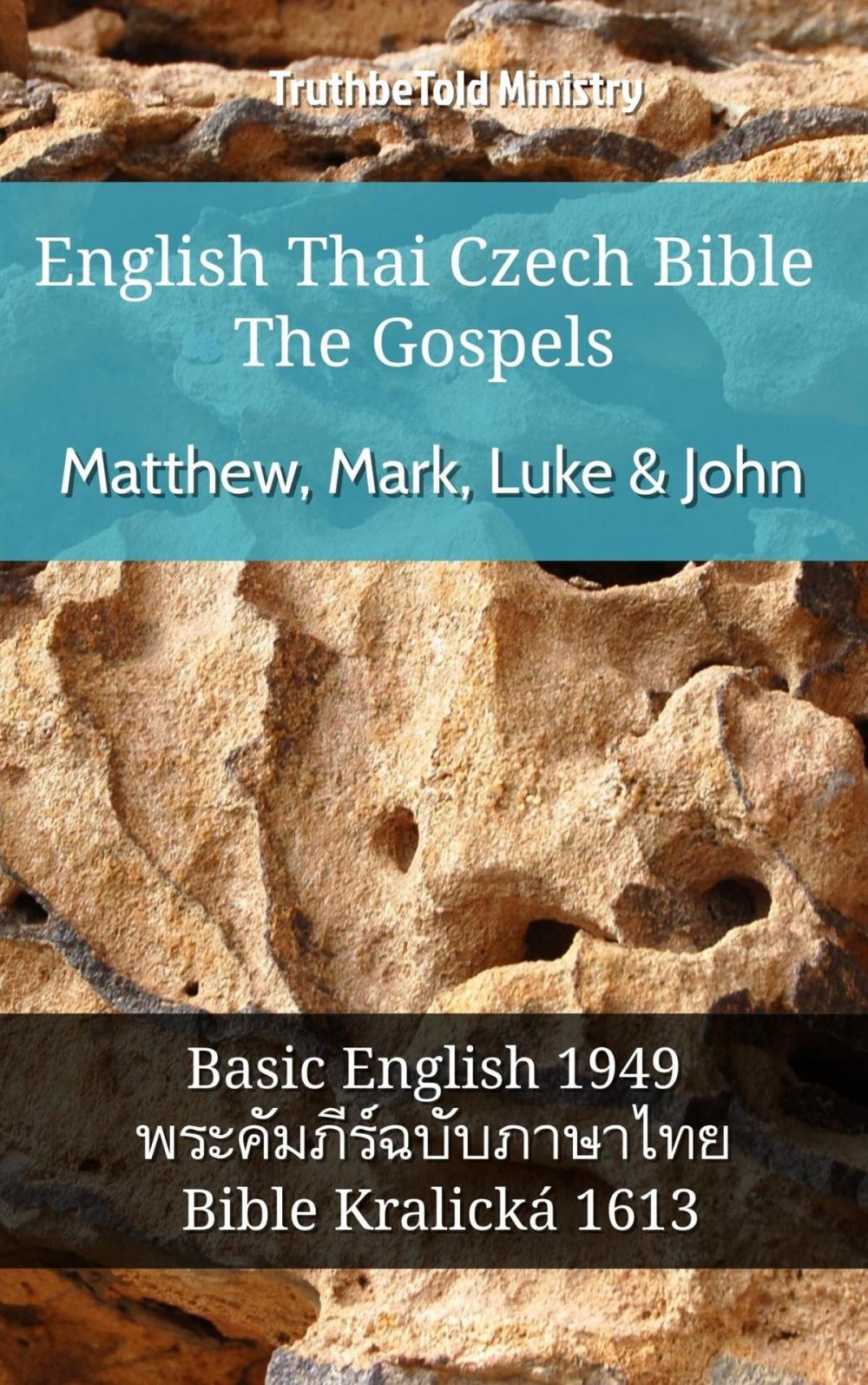 Big bigCover of English Thai Czech Bible - The Gospels - Matthew, Mark, Luke & John