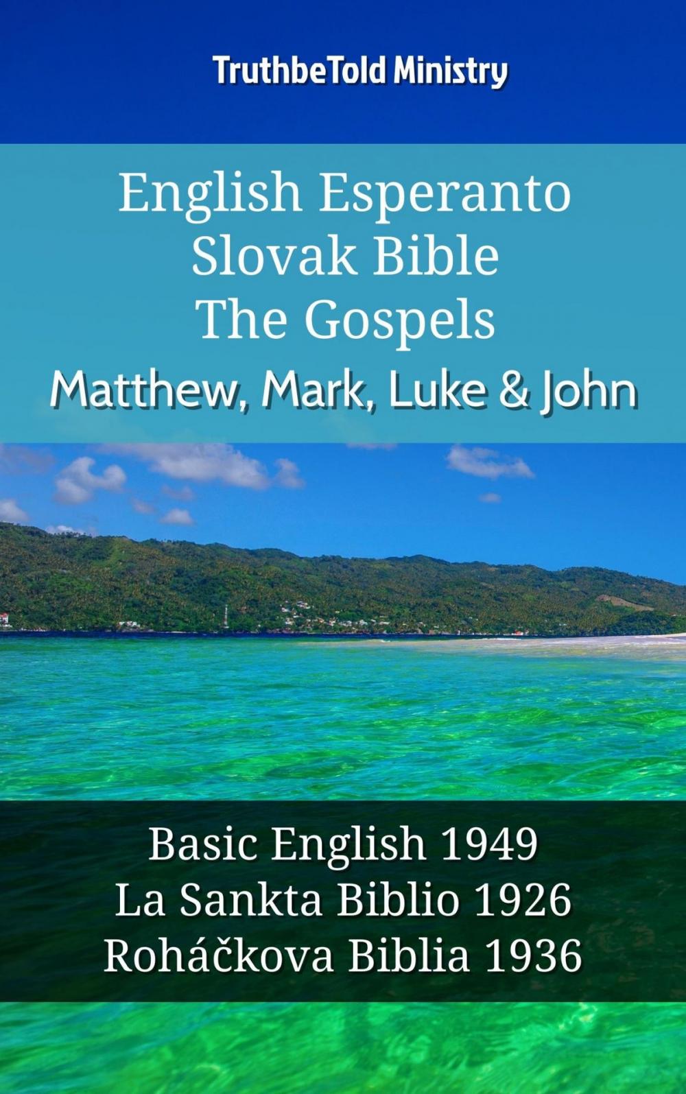 Big bigCover of English Esperanto Slovak Bible - The Gospels - Matthew, Mark, Luke & John