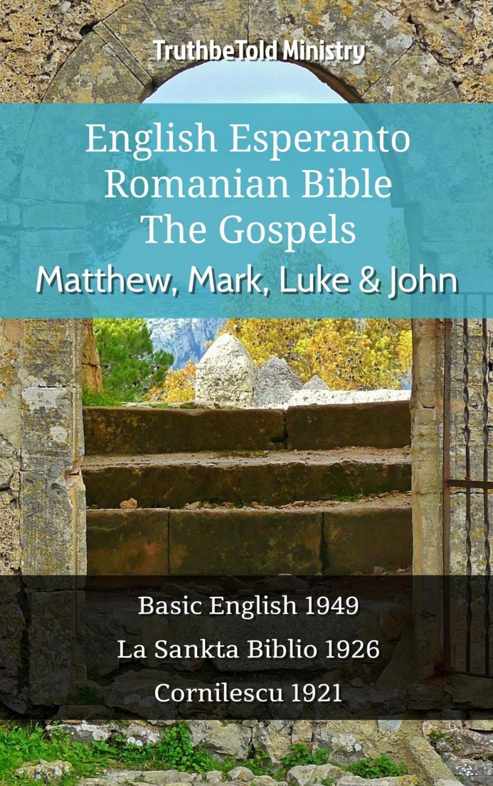 Big bigCover of English Esperanto Romanian Bible - The Gospels - Matthew, Mark, Luke & John