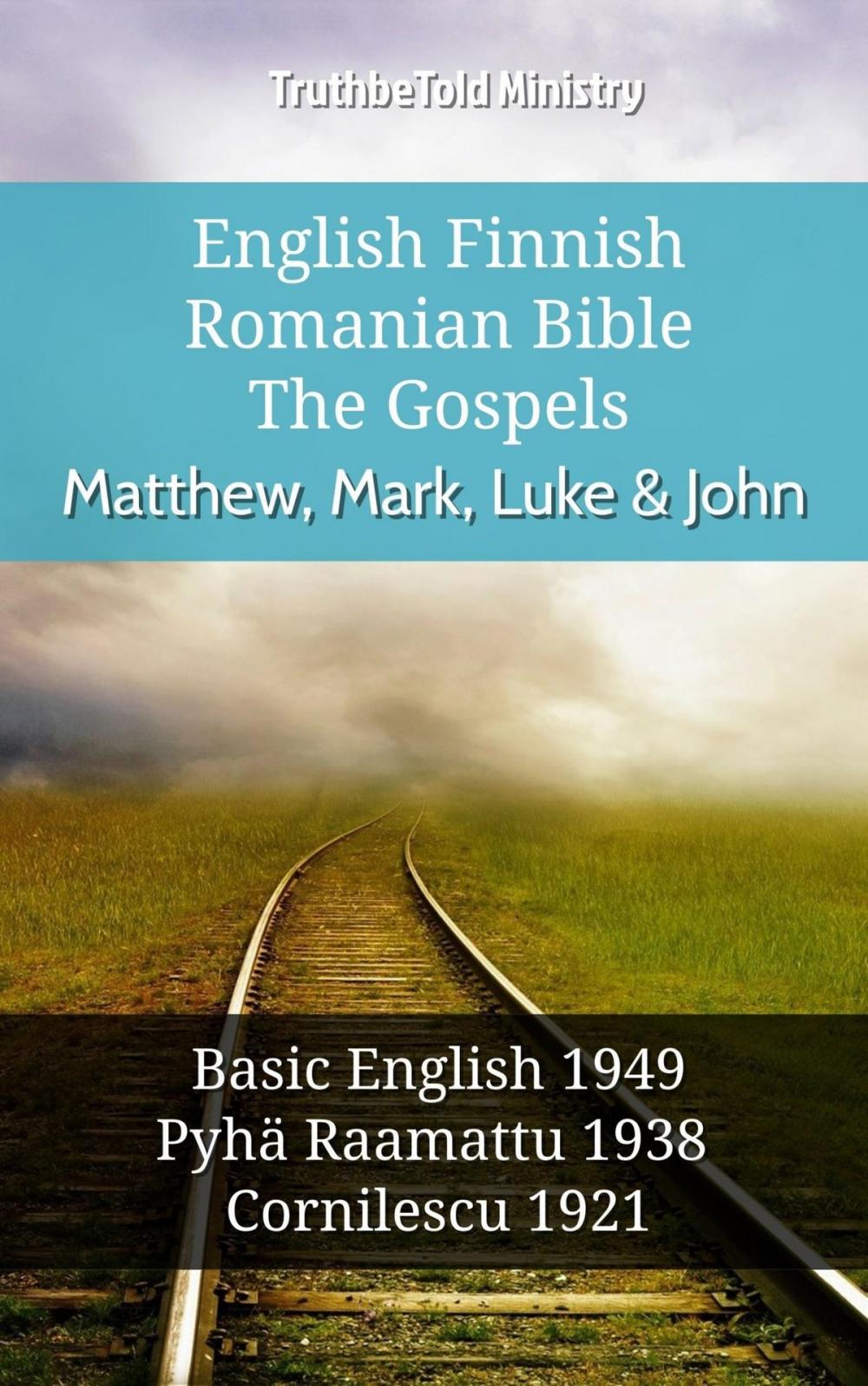 Big bigCover of English Finnish Romanian Bible - The Gospels - Matthew, Mark, Luke & John