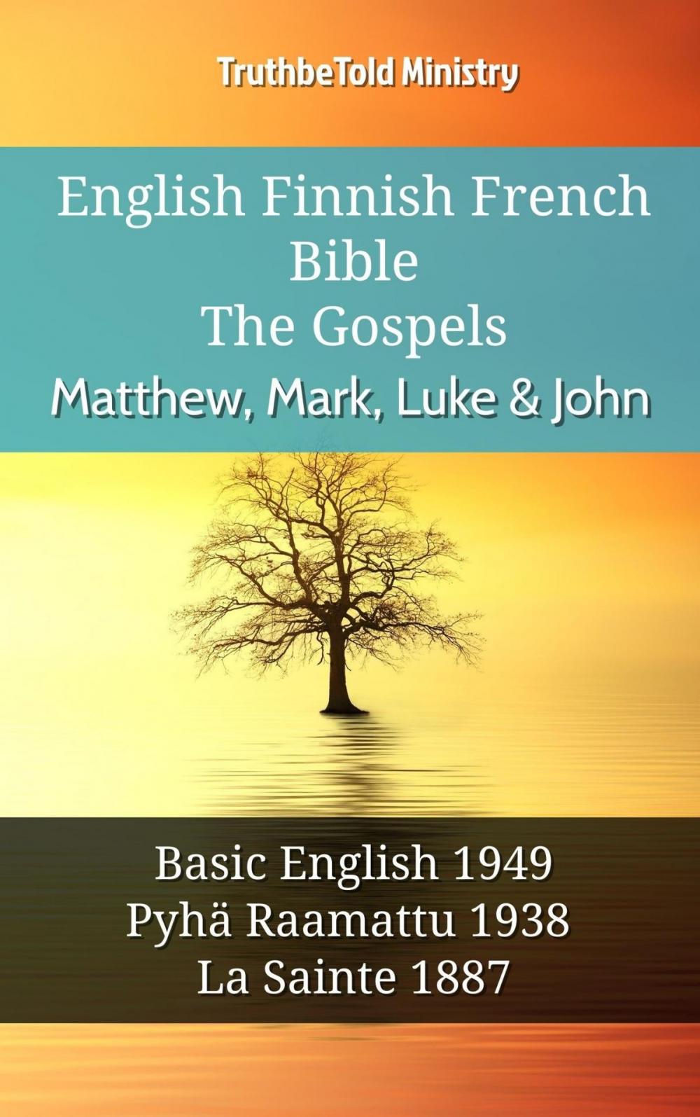 Big bigCover of English Finnish French Bible - The Gospels - Matthew, Mark, Luke & John