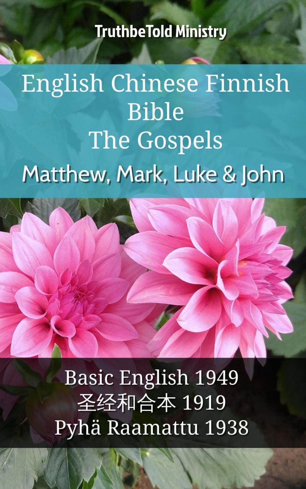 Big bigCover of English Chinese Finnish Bible - The Gospels - Matthew, Mark, Luke & John