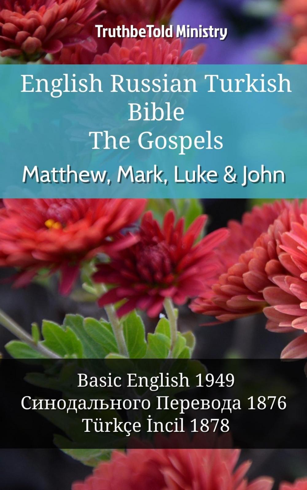 Big bigCover of English Russian Turkish Bible - The Gospels - Matthew, Mark, Luke & John