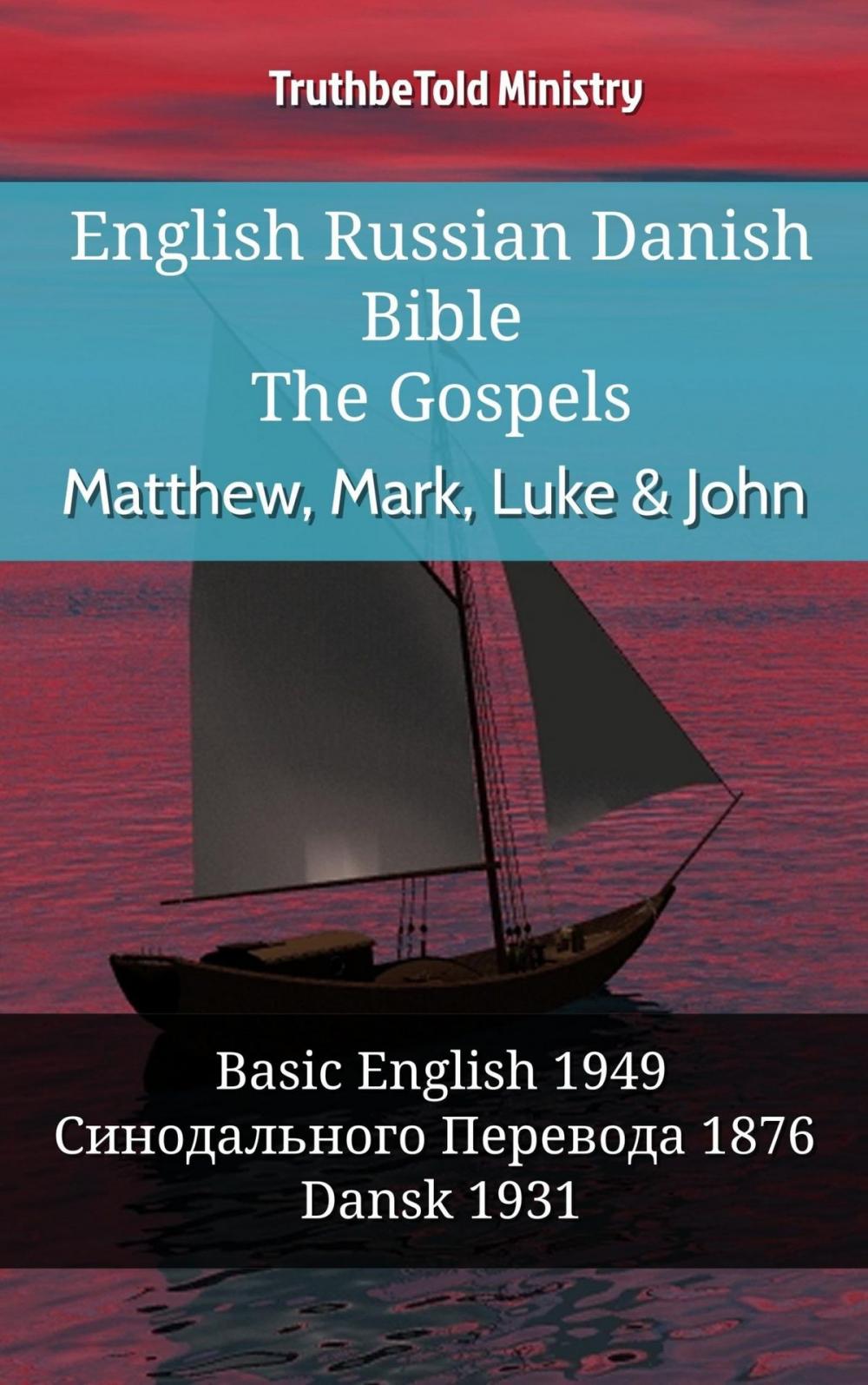 Big bigCover of English Russian Danish Bible - The Gospels - Matthew, Mark, Luke & John