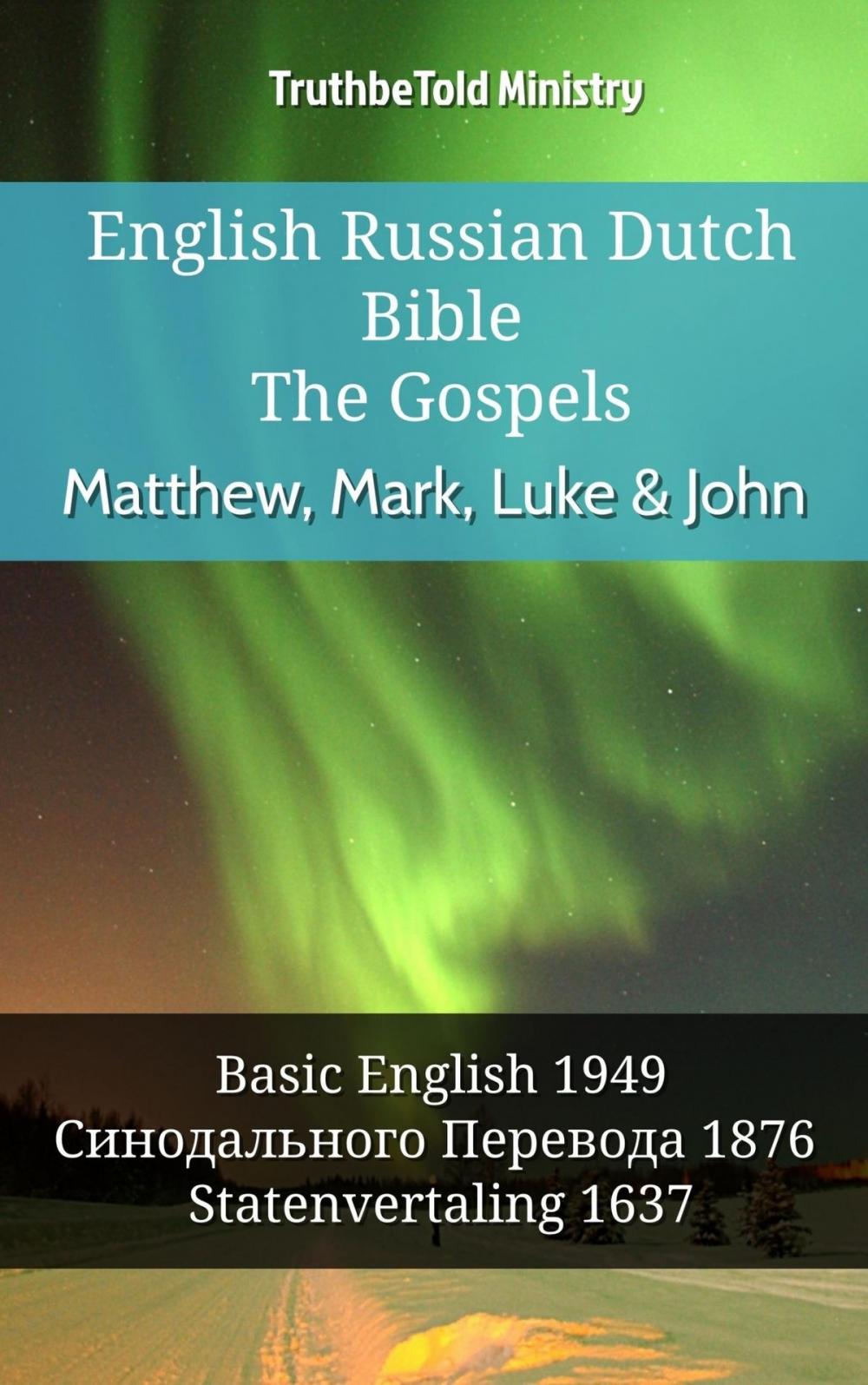 Big bigCover of English Russian Dutch Bible - The Gospels - Matthew, Mark, Luke & John