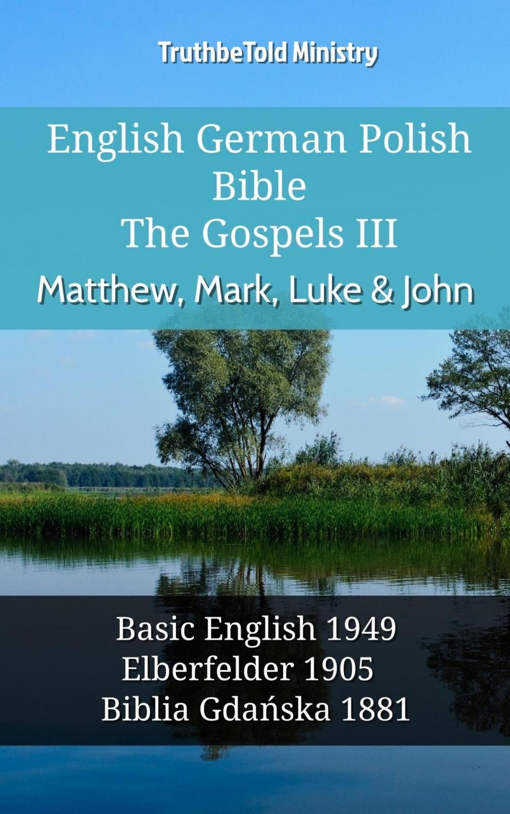 Big bigCover of English German Polish Bible - The Gospels III - Matthew, Mark, Luke & John