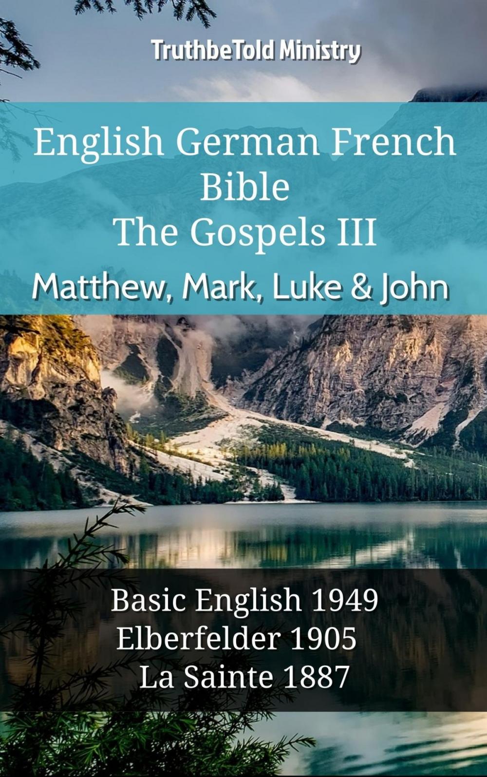 Big bigCover of English German French Bible - The Gospels III - Matthew, Mark, Luke & John