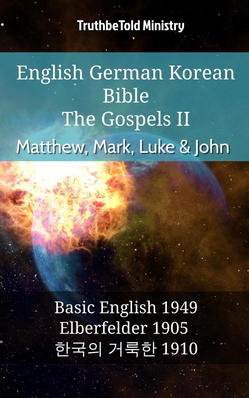 Big bigCover of English German Korean Bible - The Gospels II - Matthew, Mark, Luke & John