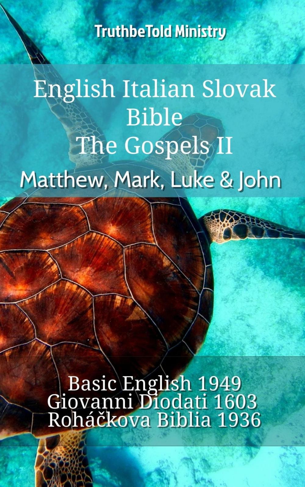 Big bigCover of English Italian Slovak Bible - The Gospels II - Matthew, Mark, Luke & John