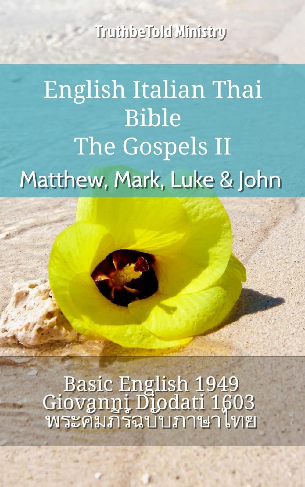 Big bigCover of English Italian Thai Bible - The Gospels II - Matthew, Mark, Luke & John