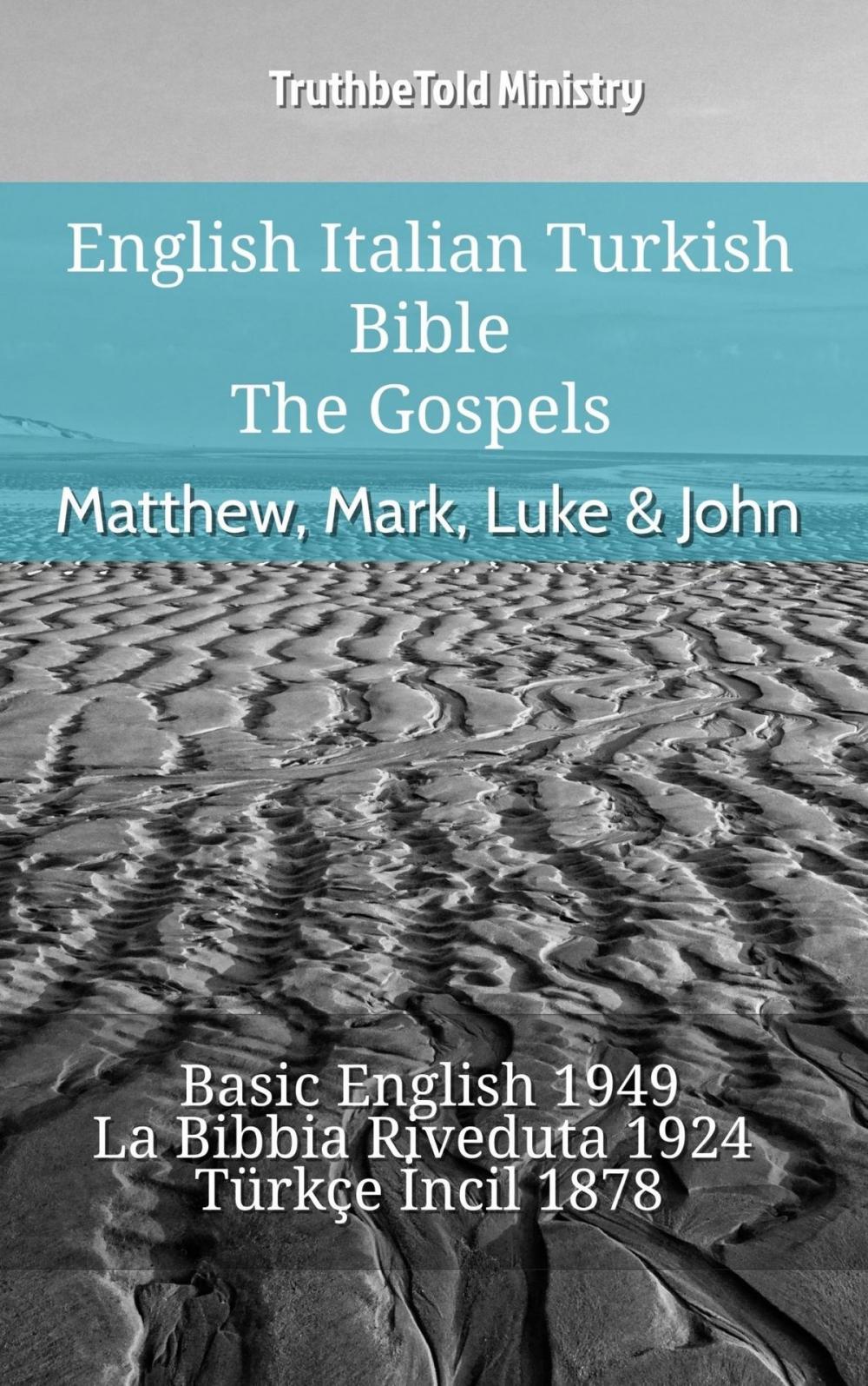 Big bigCover of English Italian Turkish Bible - The Gospels - Matthew, Mark, Luke & John