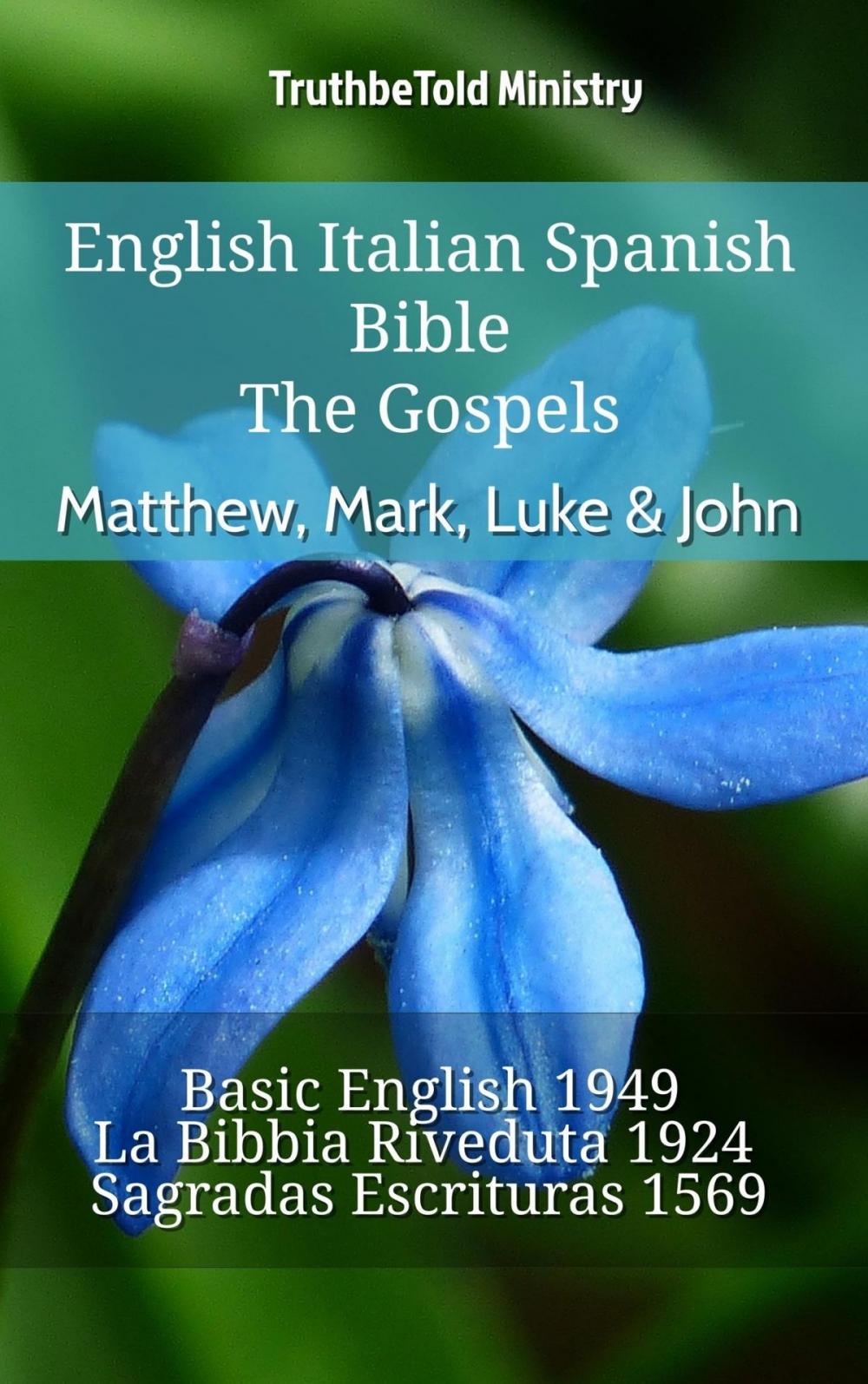 Big bigCover of English Italian Spanish Bible - The Gospels - Matthew, Mark, Luke & John