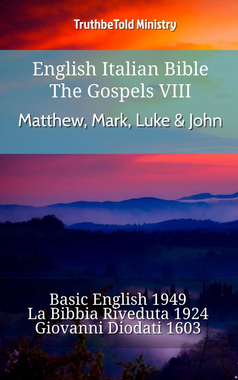 Big bigCover of English Italian Bible - The Gospels VIII - Matthew, Mark, Luke & John