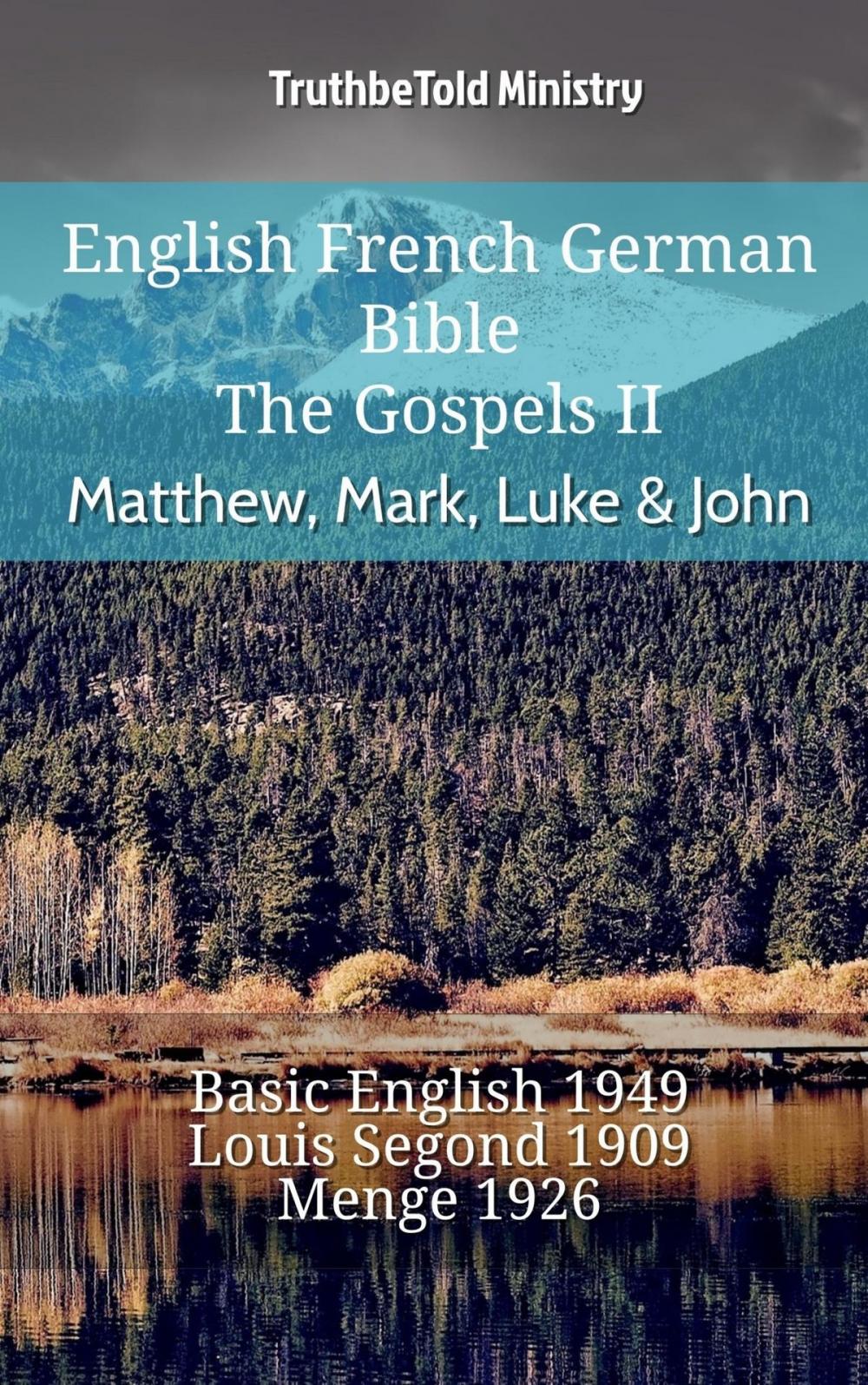 Big bigCover of English French German Bible - The Gospels II - Matthew, Mark, Luke & John