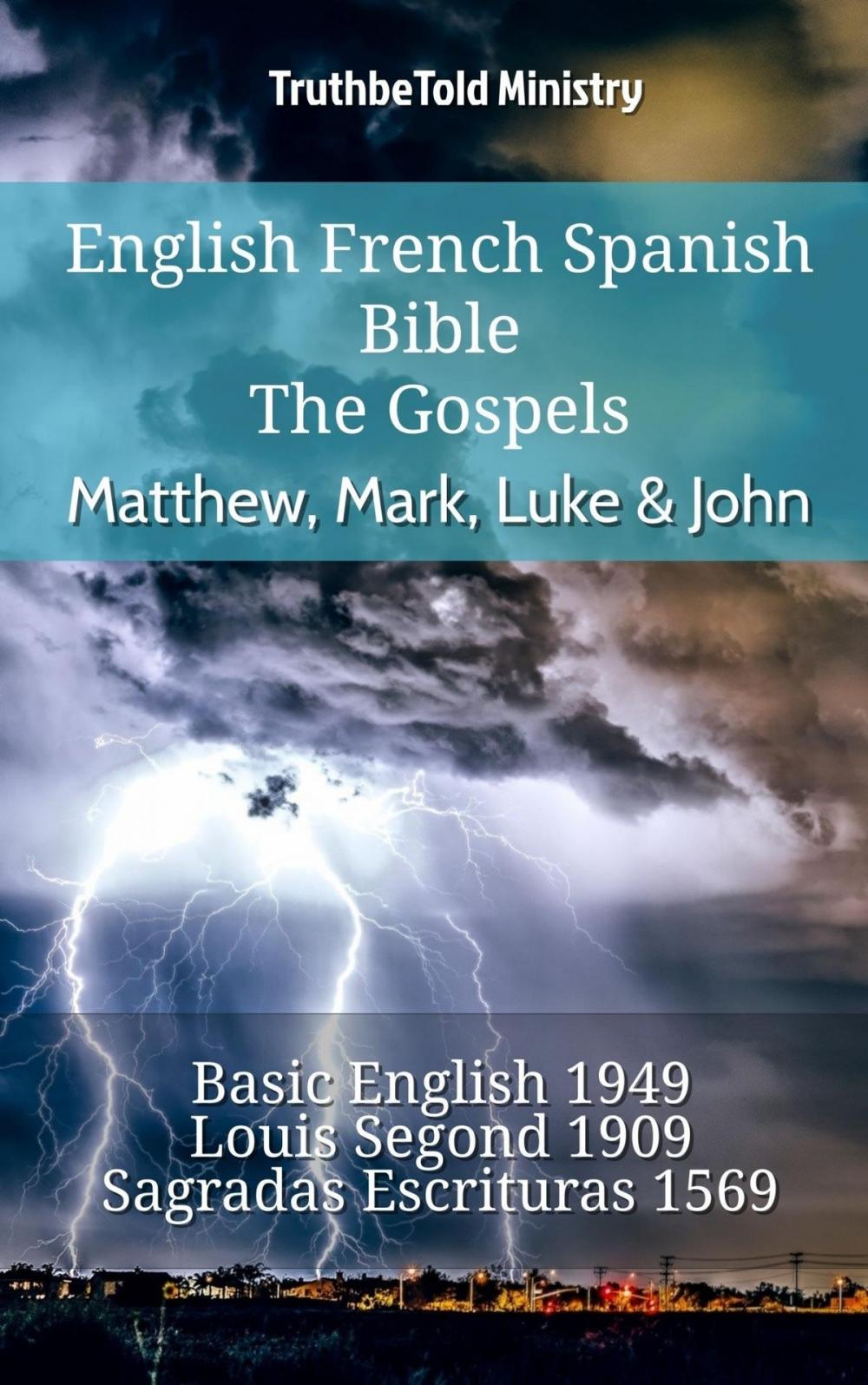 Big bigCover of English French Spanish Bible - The Gospels - Matthew, Mark, Luke & John