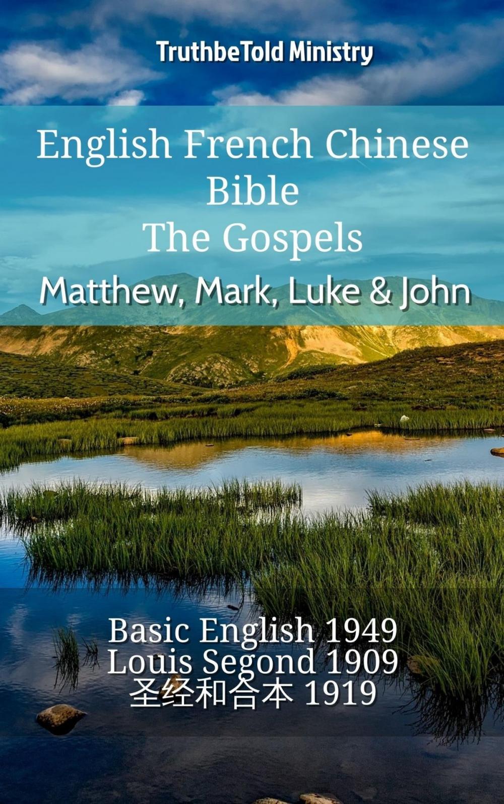 Big bigCover of English French Chinese Bible - The Gospels - Matthew, Mark, Luke & John