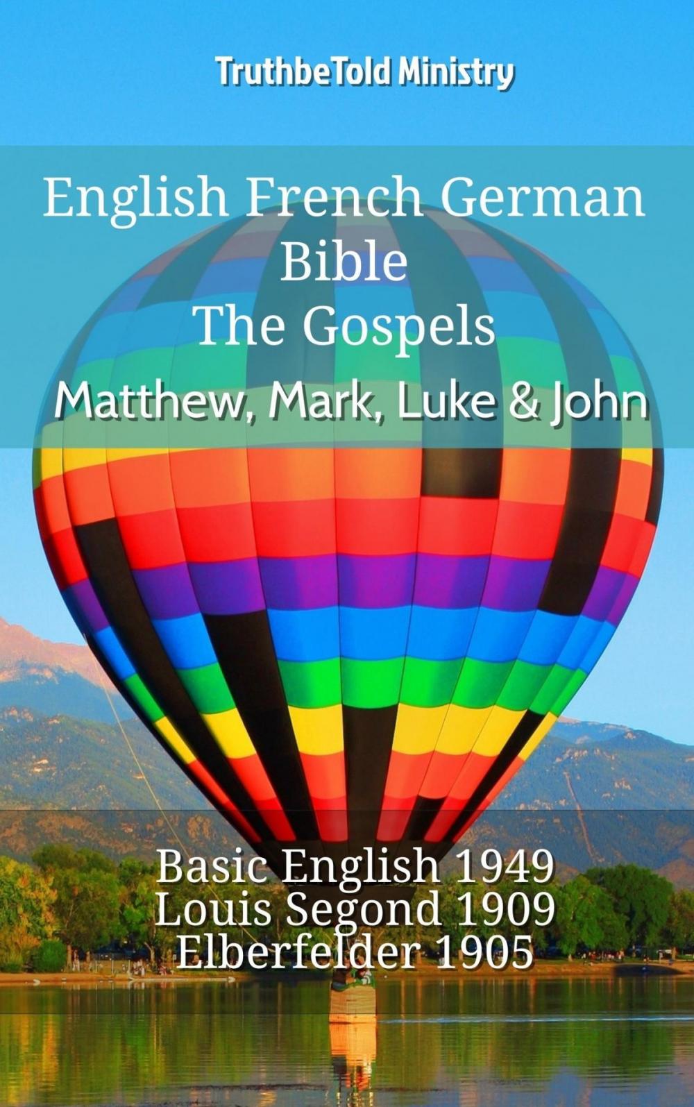 Big bigCover of English French German Bible - The Gospels - Matthew, Mark, Luke & John