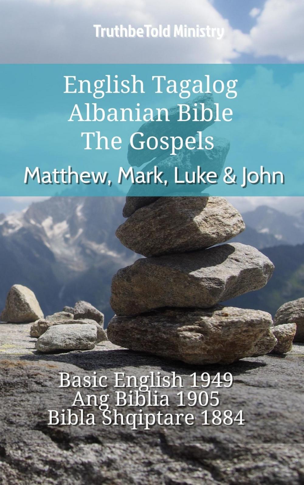 Big bigCover of English Tagalog Albanian Bible - The Gospels - Matthew, Mark, Luke & John