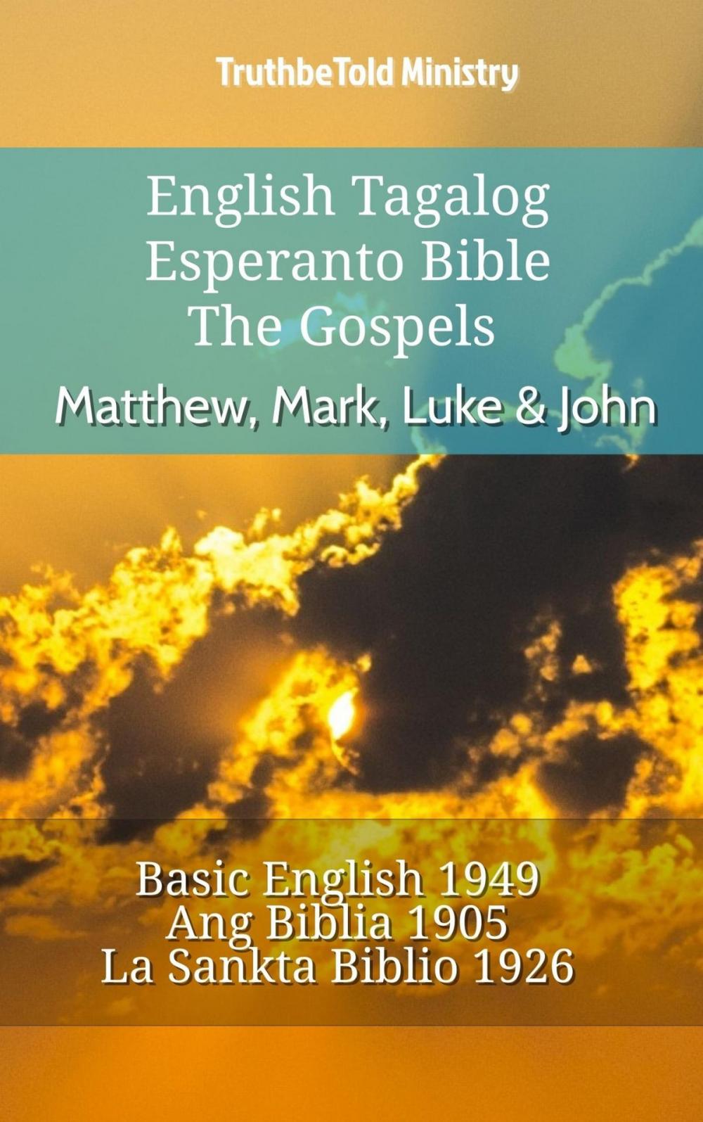 Big bigCover of English Tagalog Esperanto Bible - The Gospels - Matthew, Mark, Luke & John