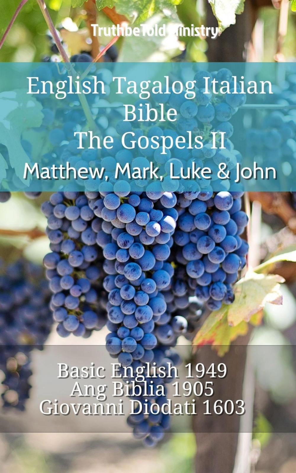 Big bigCover of English Tagalog Italian Bible - The Gospels II - Matthew, Mark, Luke & John