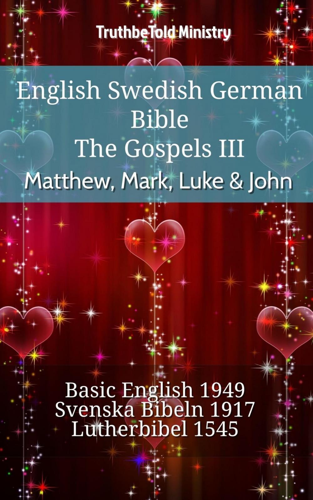 Big bigCover of English Swedish German Bible - The Gospels III - Matthew, Mark, Luke & John