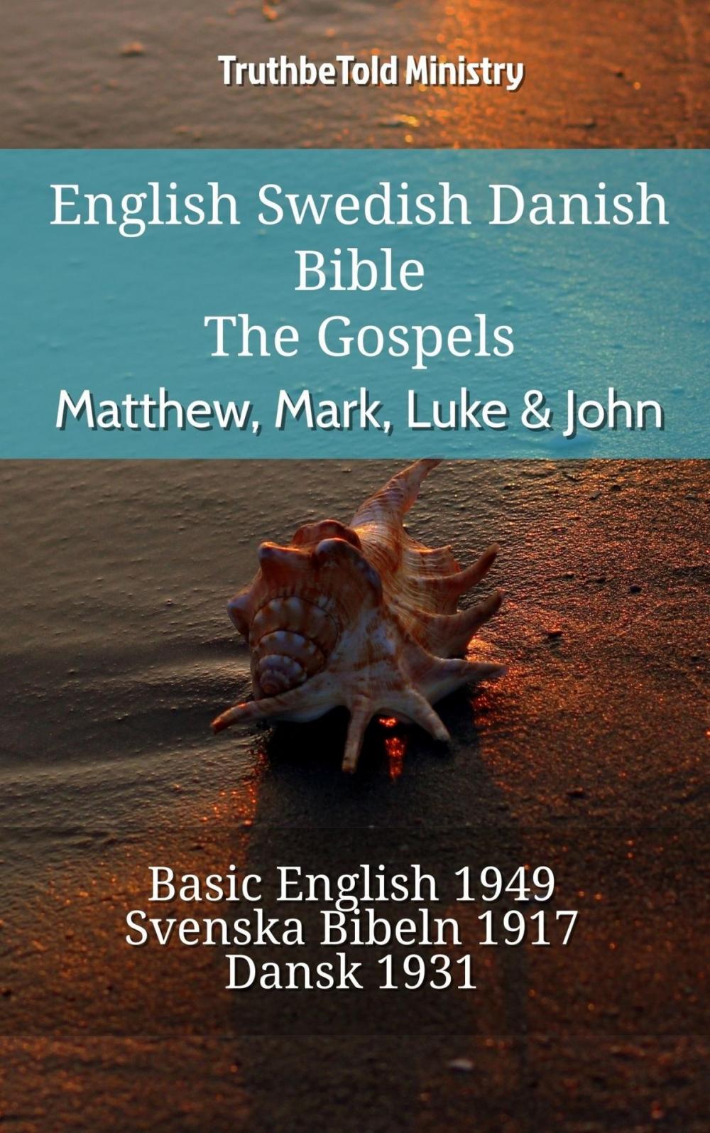 Big bigCover of English Swedish Danish Bible - The Gospels - Matthew, Mark, Luke & John