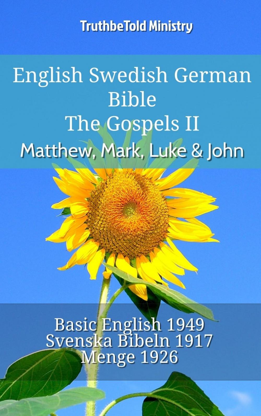 Big bigCover of English Swedish German Bible - The Gospels II - Matthew, Mark, Luke & John