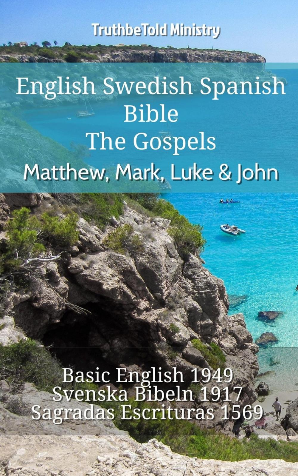 Big bigCover of English Swedish Spanish Bible - The Gospels - Matthew, Mark, Luke & John