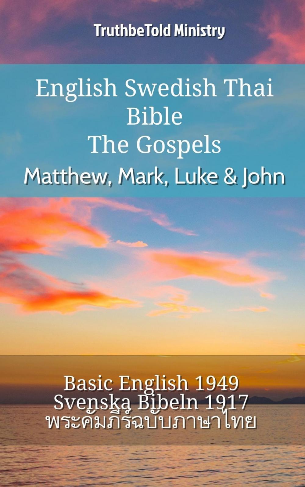 Big bigCover of English Swedish Thai Bible - The Gospels - Matthew, Mark, Luke & John