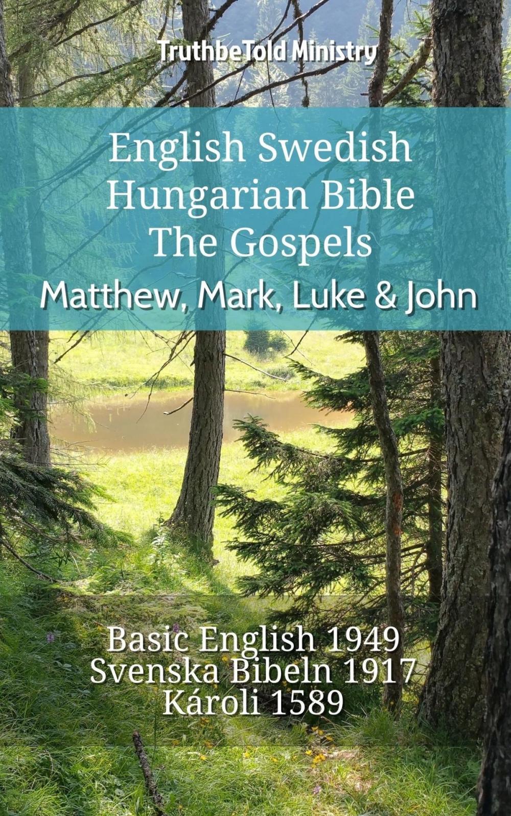 Big bigCover of English Swedish Hungarian Bible - The Gospels - Matthew, Mark, Luke & John