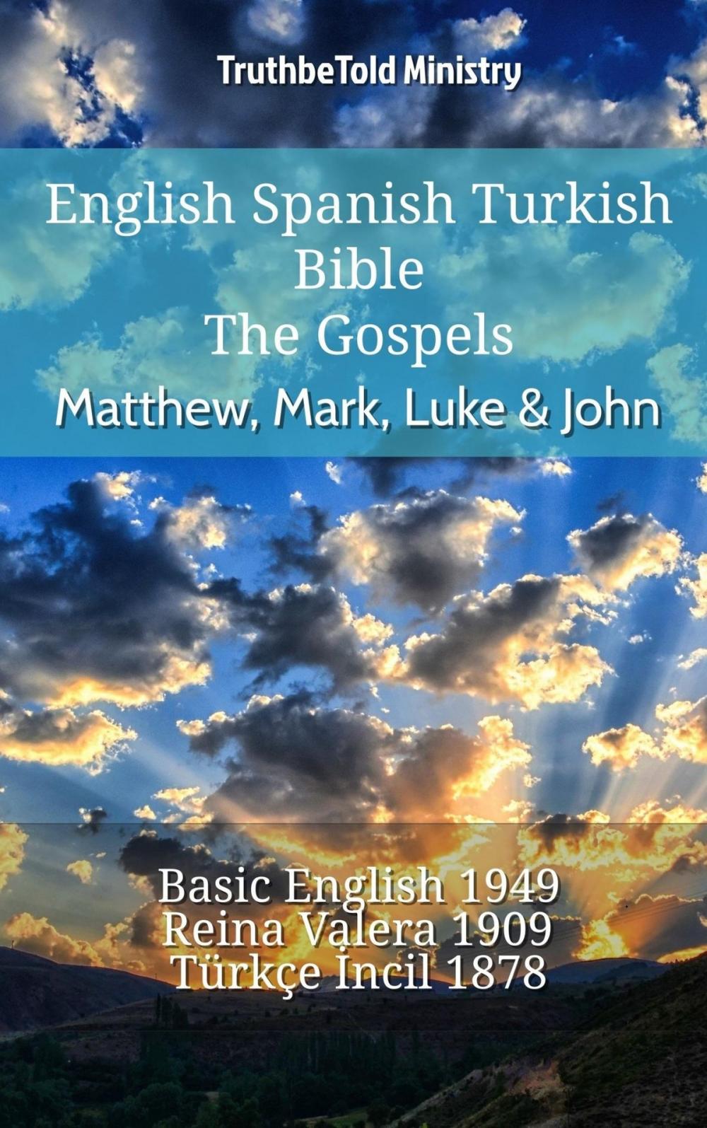 Big bigCover of English Spanish Turkish Bible - The Gospels - Matthew, Mark, Luke & John