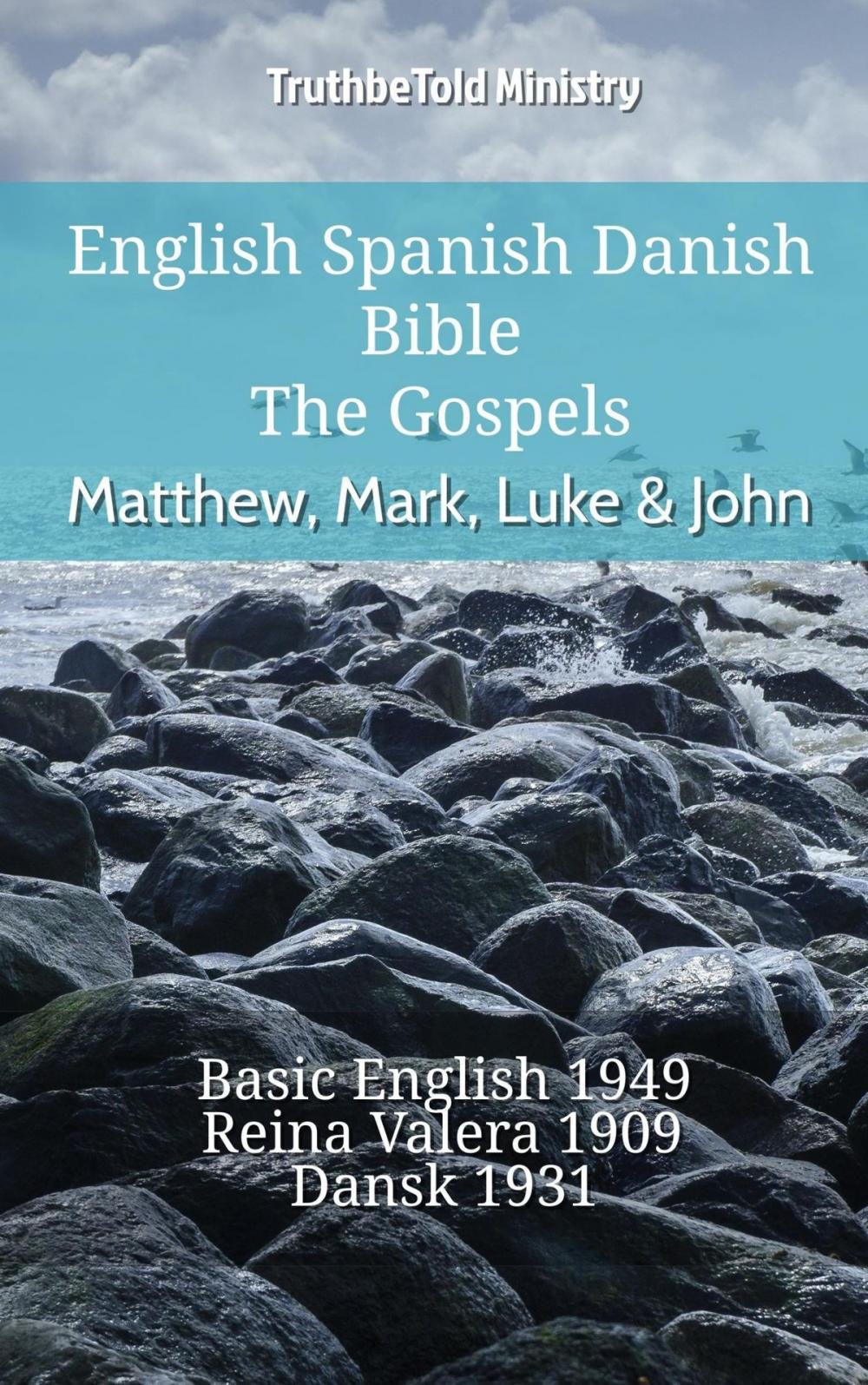 Big bigCover of English Spanish Danish Bible - The Gospels - Matthew, Mark, Luke & John