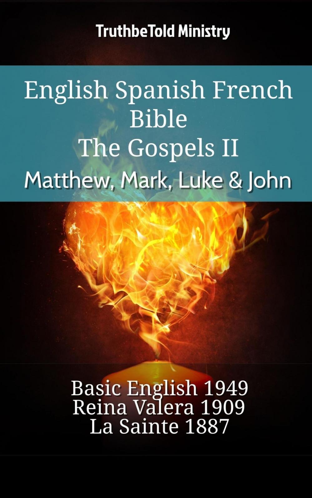 Big bigCover of English Spanish French Bible - The Gospels II - Matthew, Mark, Luke & John