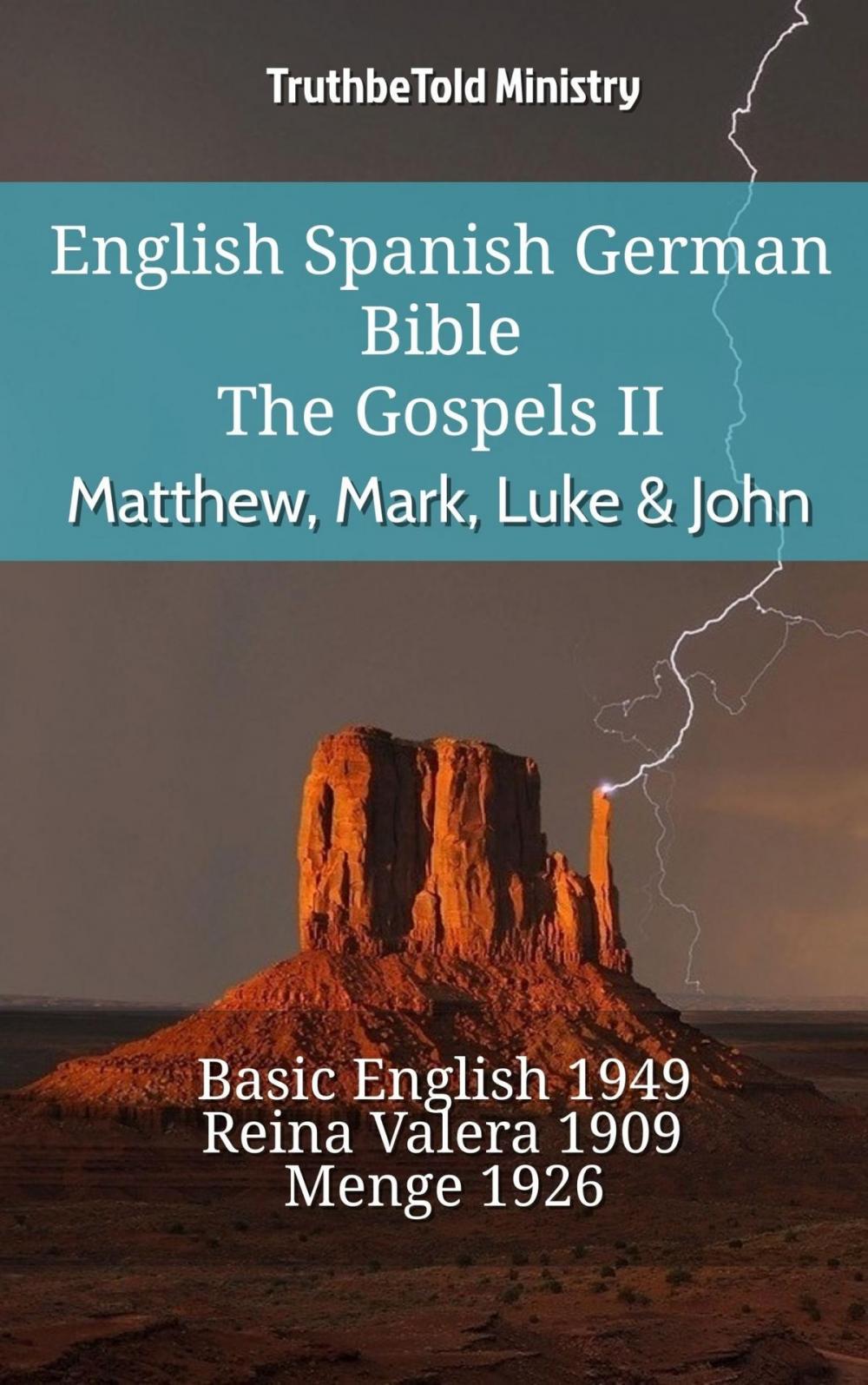 Big bigCover of English Spanish German Bible - The Gospels II - Matthew, Mark, Luke & John