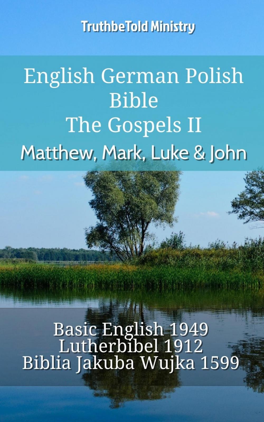 Big bigCover of English German Polish Bible - The Gospels II - Matthew, Mark, Luke & John