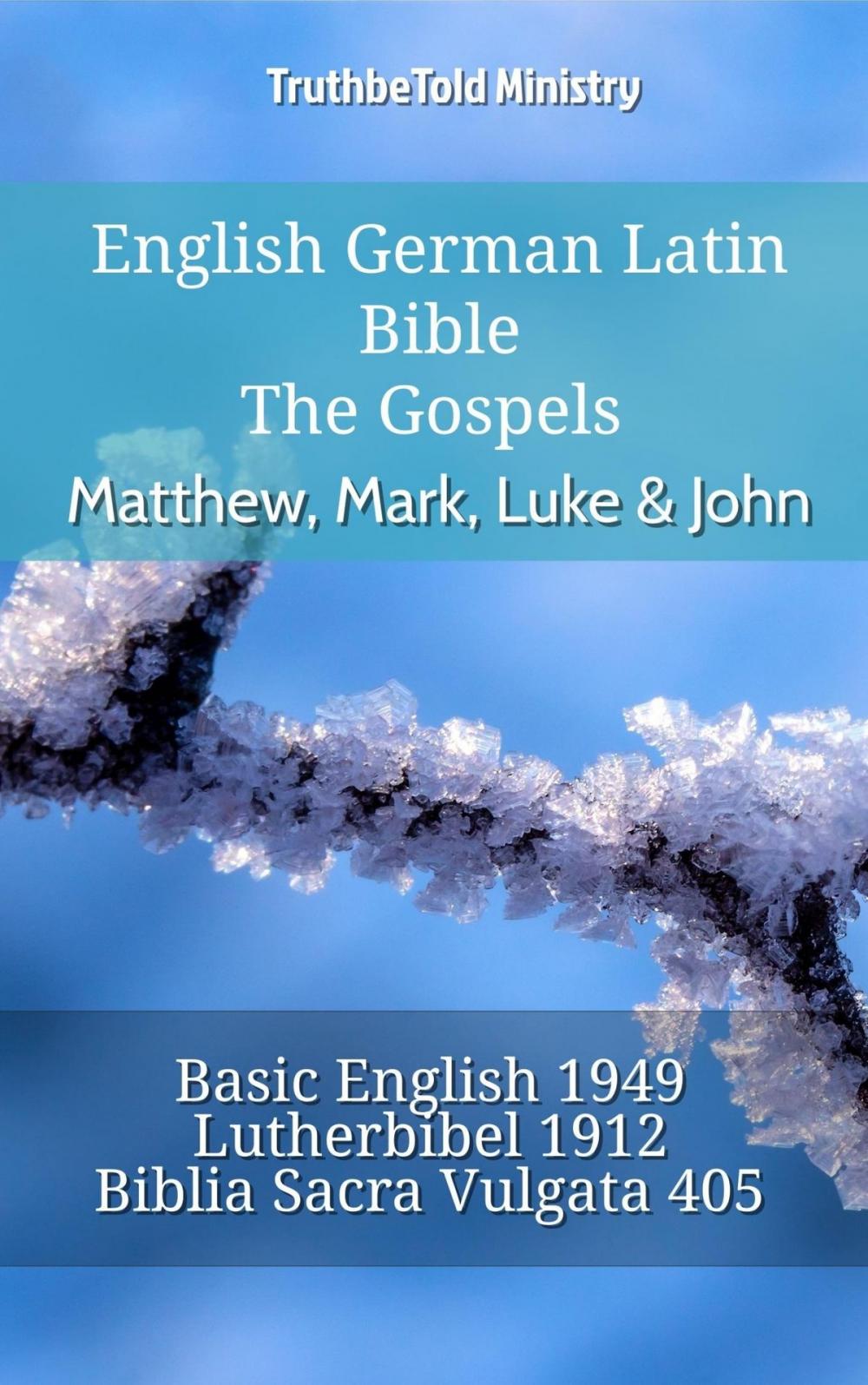 Big bigCover of English German Latin Bible - The Gospels - Matthew, Mark, Luke & John