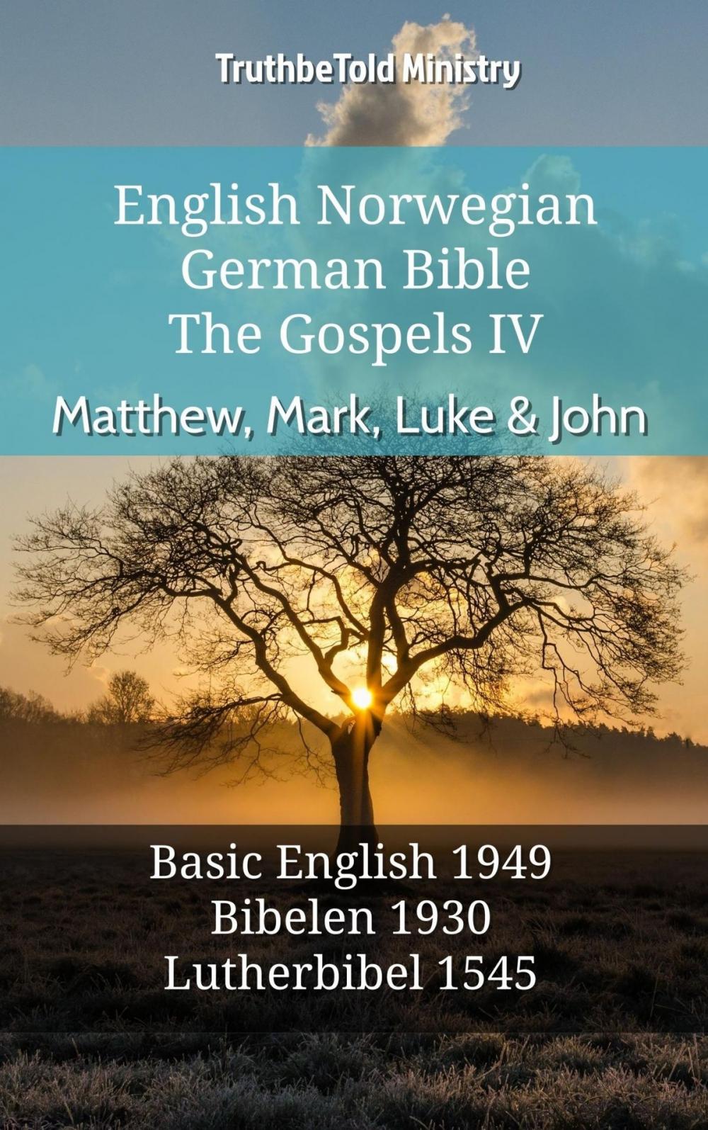 Big bigCover of English Norwegian German Bible - The Gospels IV - Matthew, Mark, Luke & John