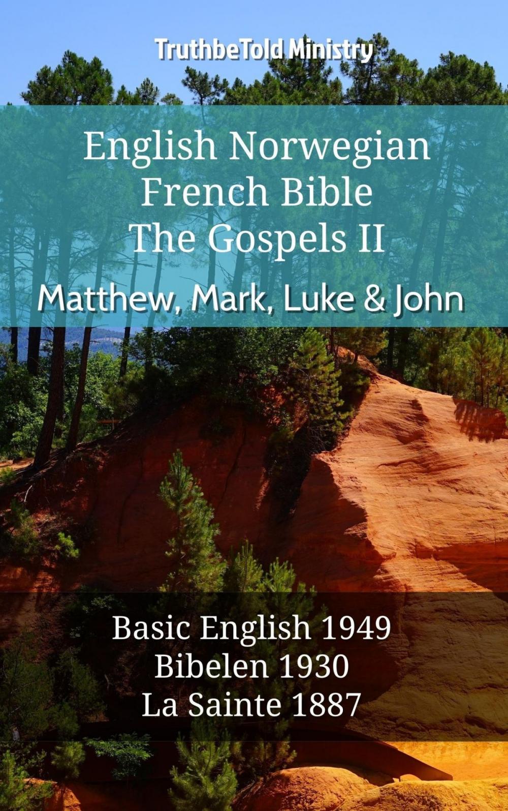 Big bigCover of English Norwegian French Bible - The Gospels II - Matthew, Mark, Luke & John