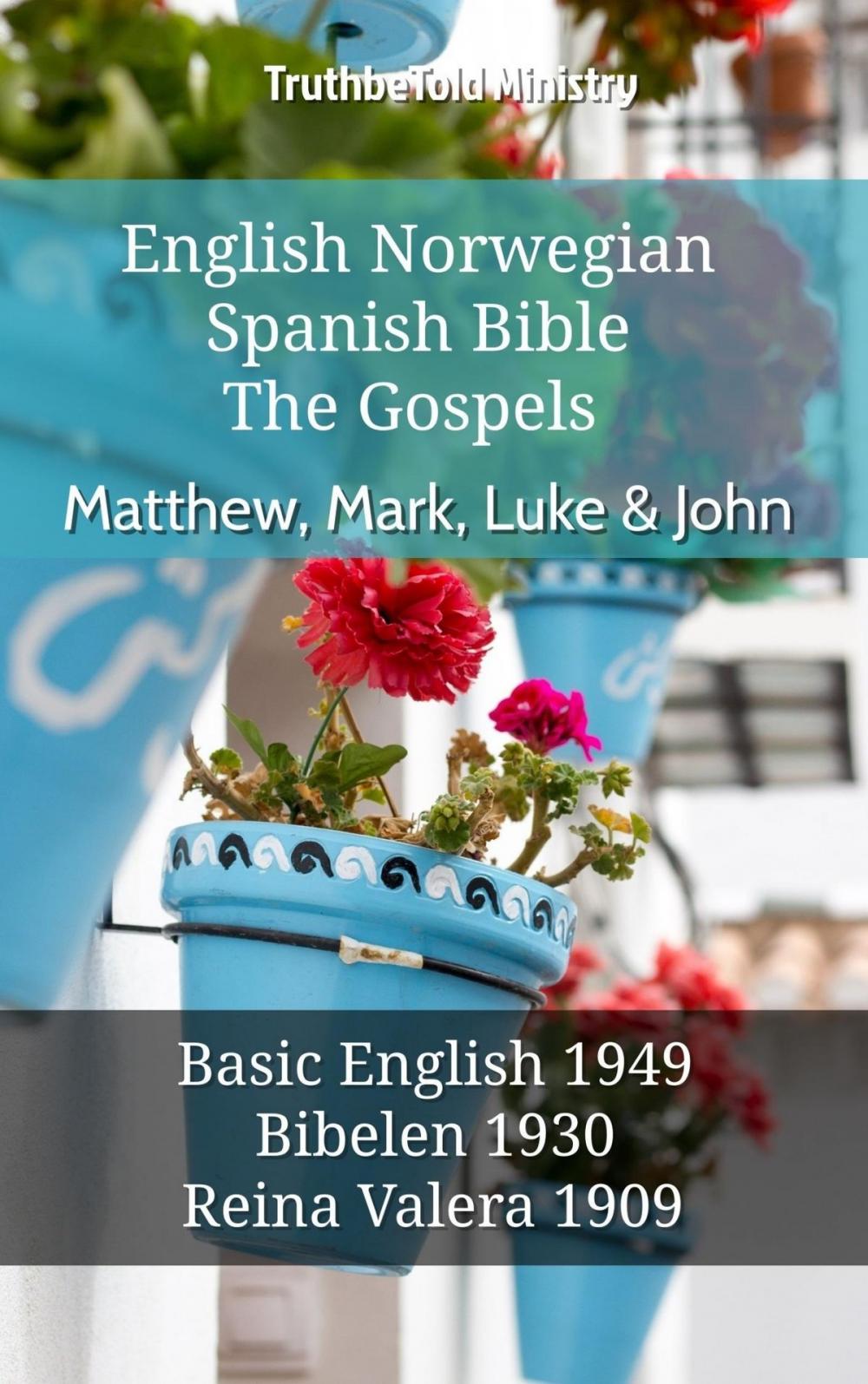 Big bigCover of English Norwegian Spanish Bible - The Gospels - Matthew, Mark, Luke & John