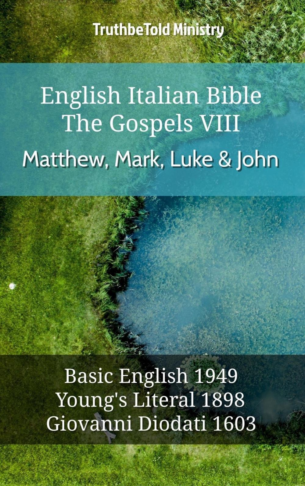 Big bigCover of English Italian Bible - The Gospels VII - Matthew, Mark, Luke & John