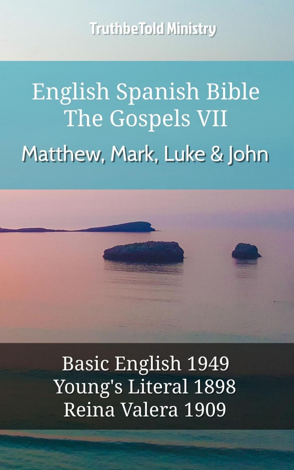 Big bigCover of English Spanish Bible - The Gospels VII - Matthew, Mark, Luke & John