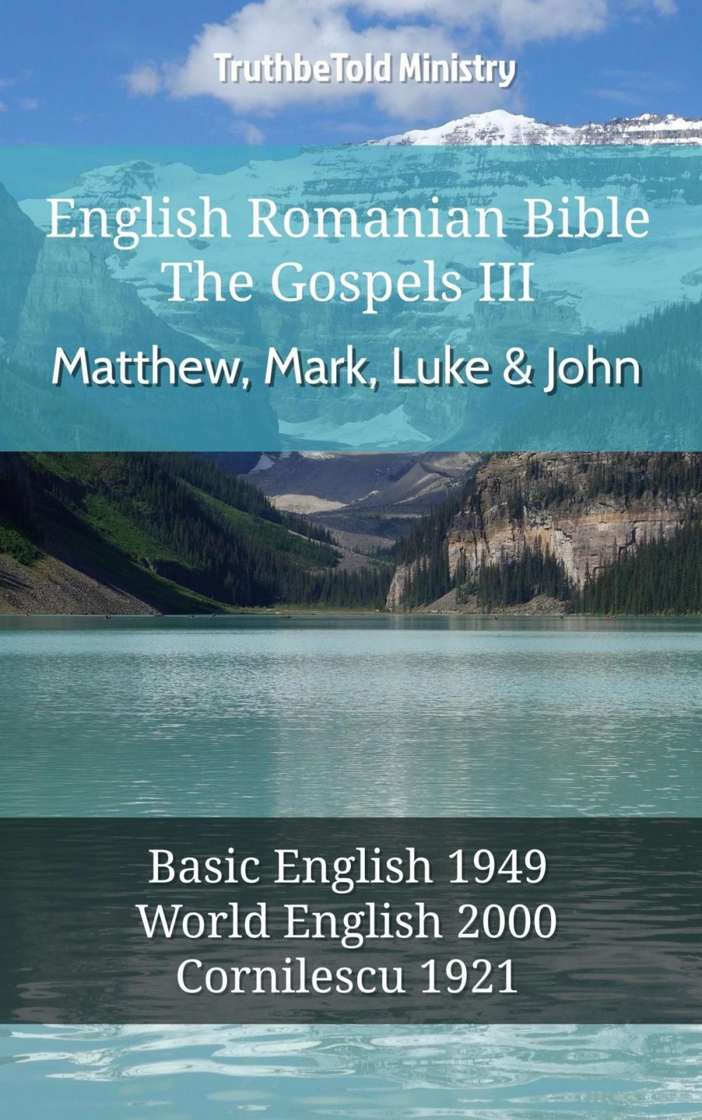 Big bigCover of English Romanian Bible - The Gospels III - Matthew, Mark, Luke and John