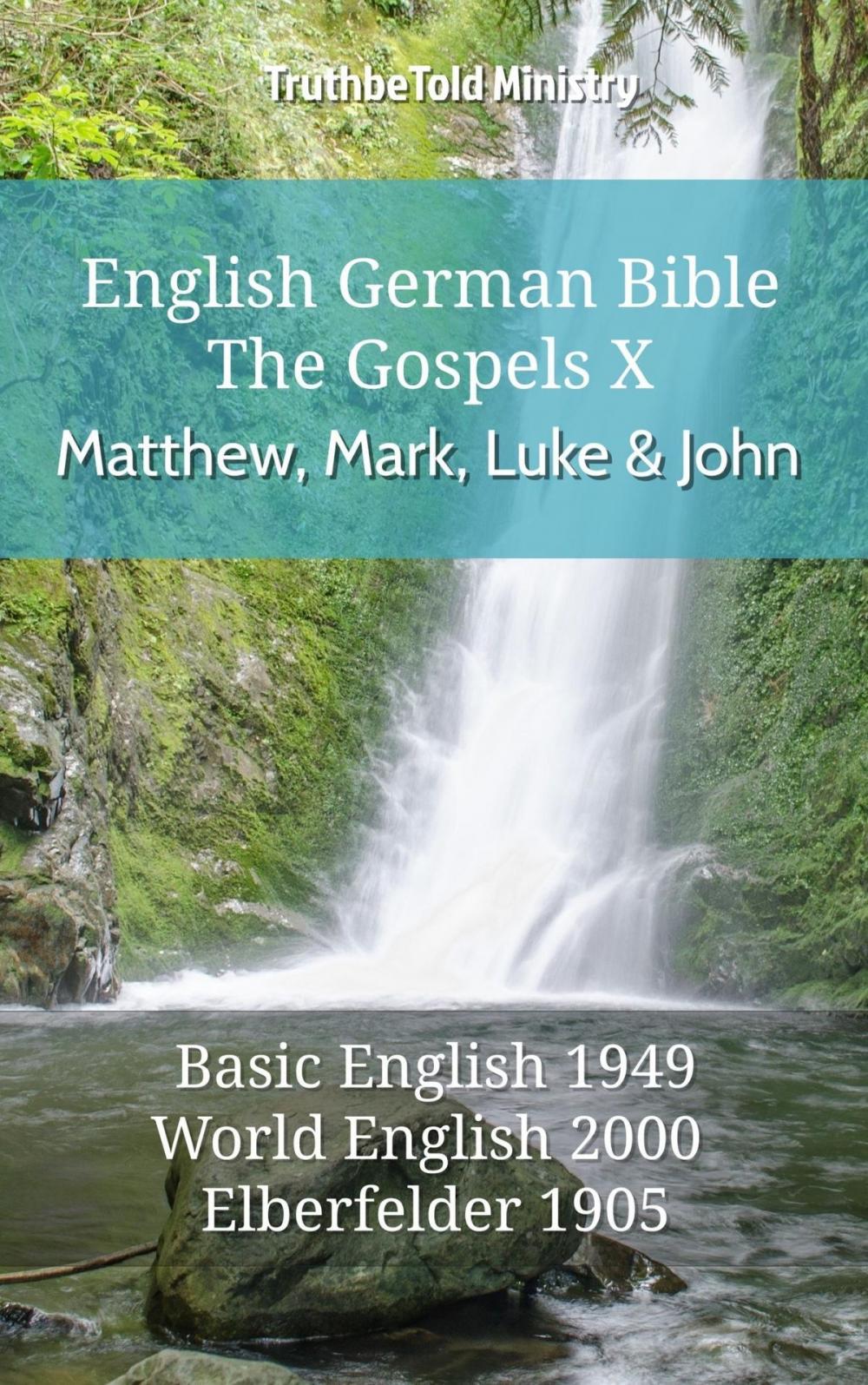 Big bigCover of English German Bible - The Gospels X - Matthew, Mark, Luke and John