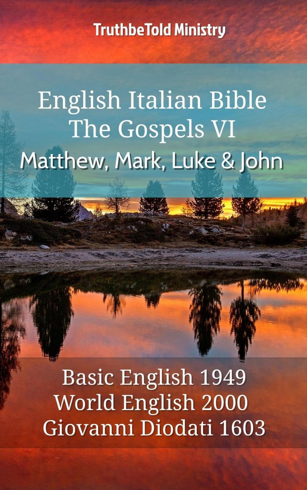 Big bigCover of English Italian Bible - The Gospels VI - Matthew, Mark, Luke and John