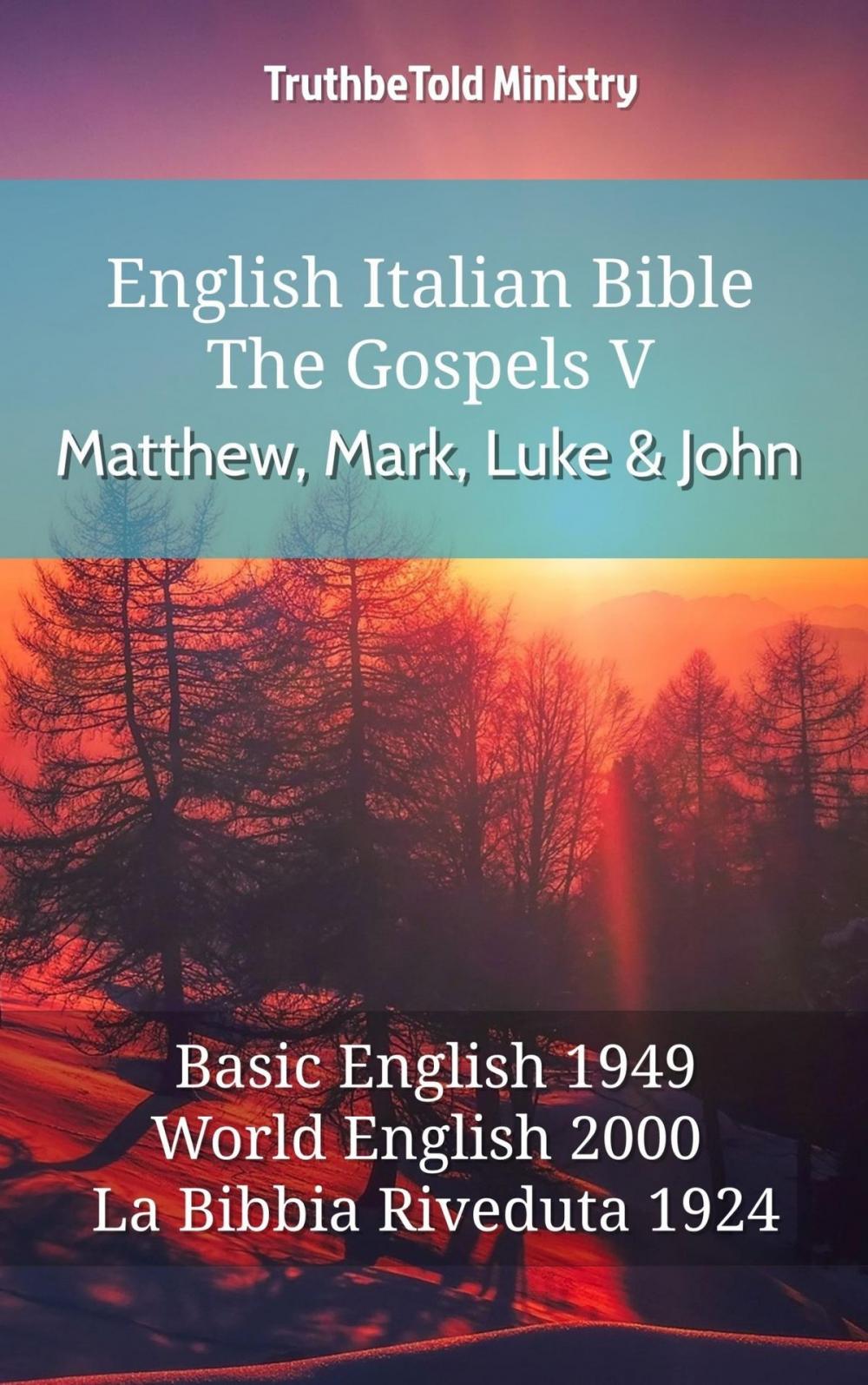 Big bigCover of English Italian Bible - The Gospels V - Matthew, Mark, Luke and John