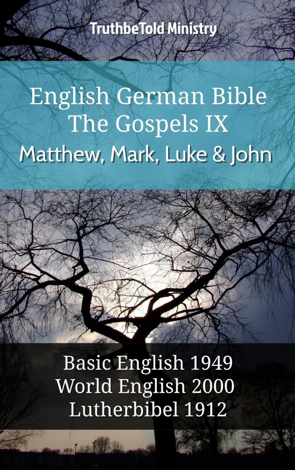 Big bigCover of English German Bible - The Gospels IX - Matthew, Mark, Luke and John