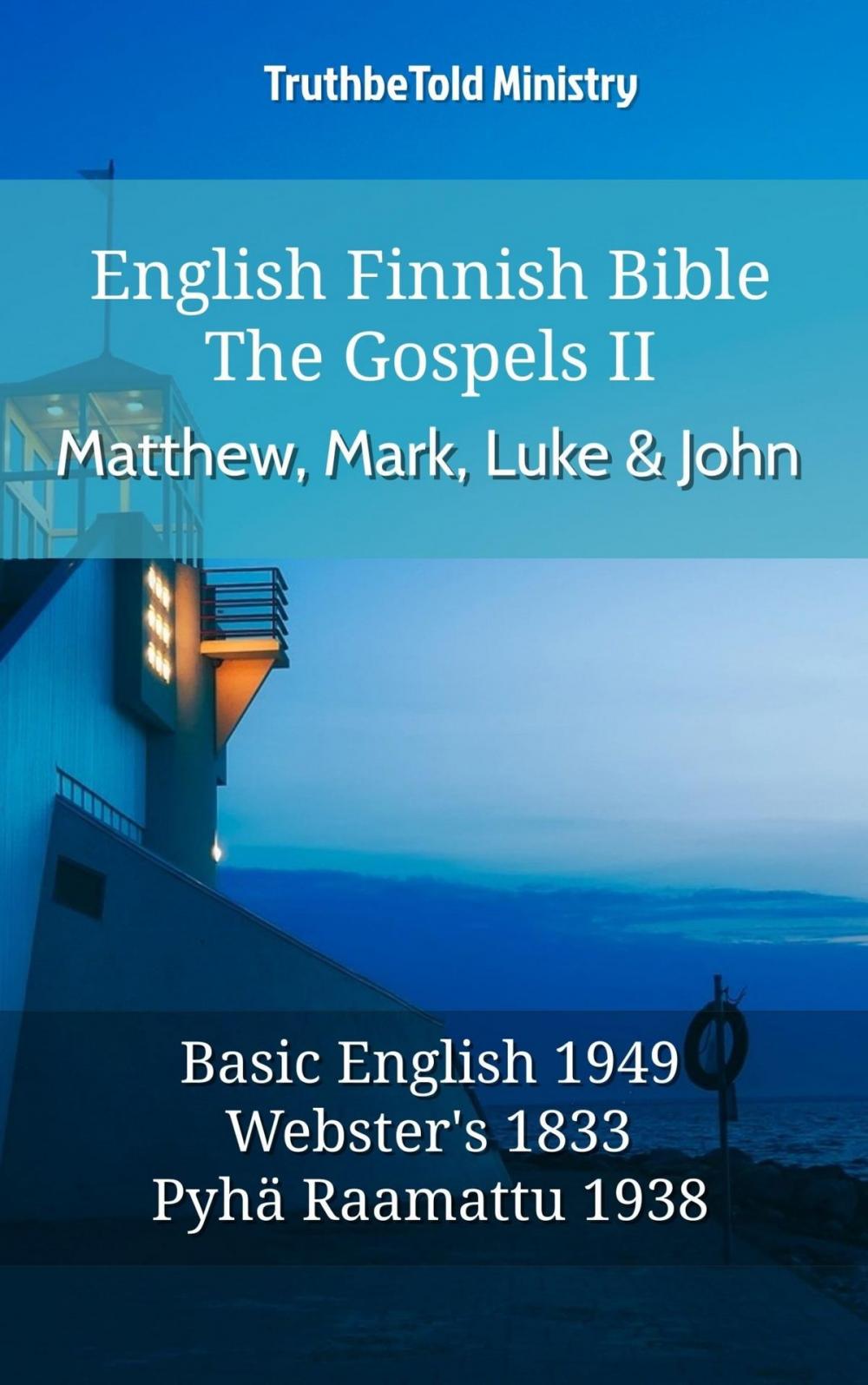 Big bigCover of English Finnish Bible - The Gospels II - Matthew, Mark, Luke and John