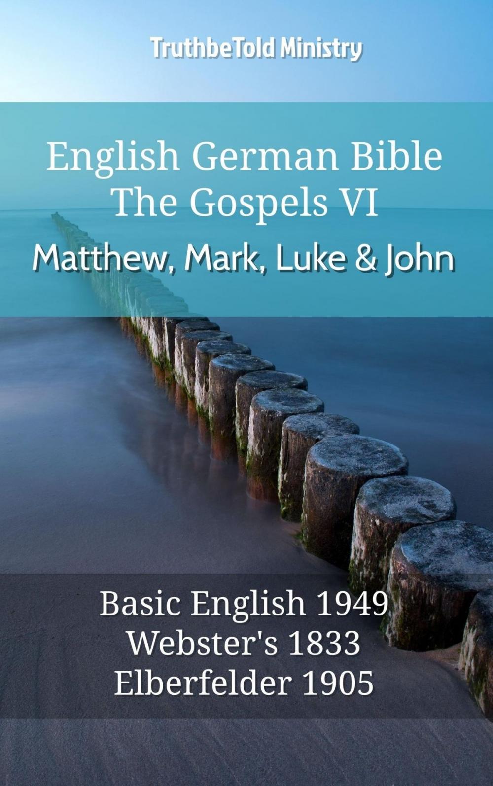 Big bigCover of English German Bible - The Gospels VI - Matthew, Mark, Luke and John